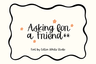 Creative Typography with Asking for a Friend Font